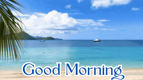 asrahniwati abdul rahman recommends Good Morning Beach Gif