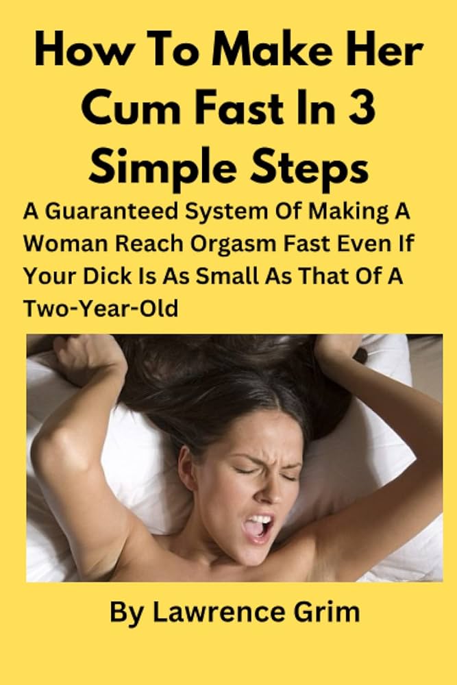 Fastest Way To Cum fantasies fucking