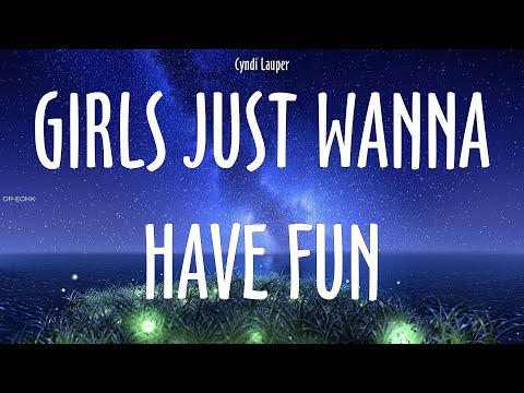 carol eblen recommends Girls Just Wanna Have Fun Tumblr