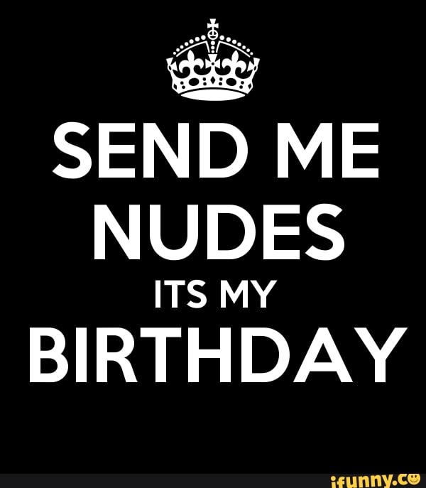 Best of Nude birthday meme