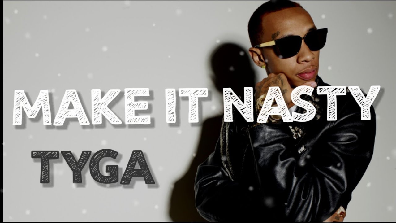 Best of Make it nasty music videos