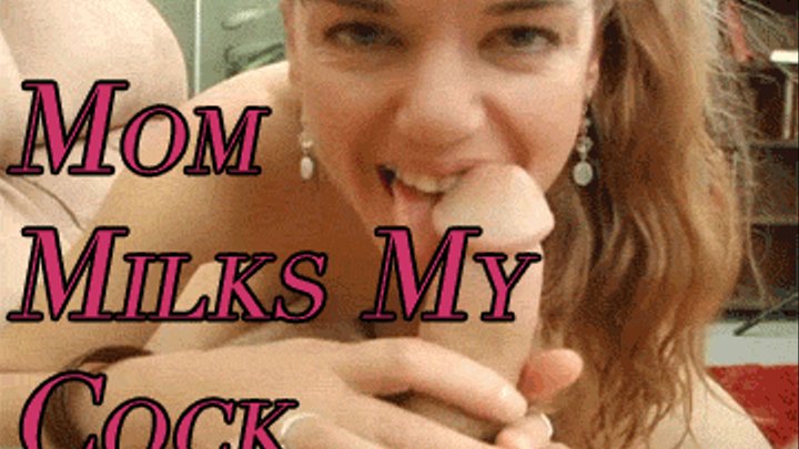 Best of Mom milks my cock