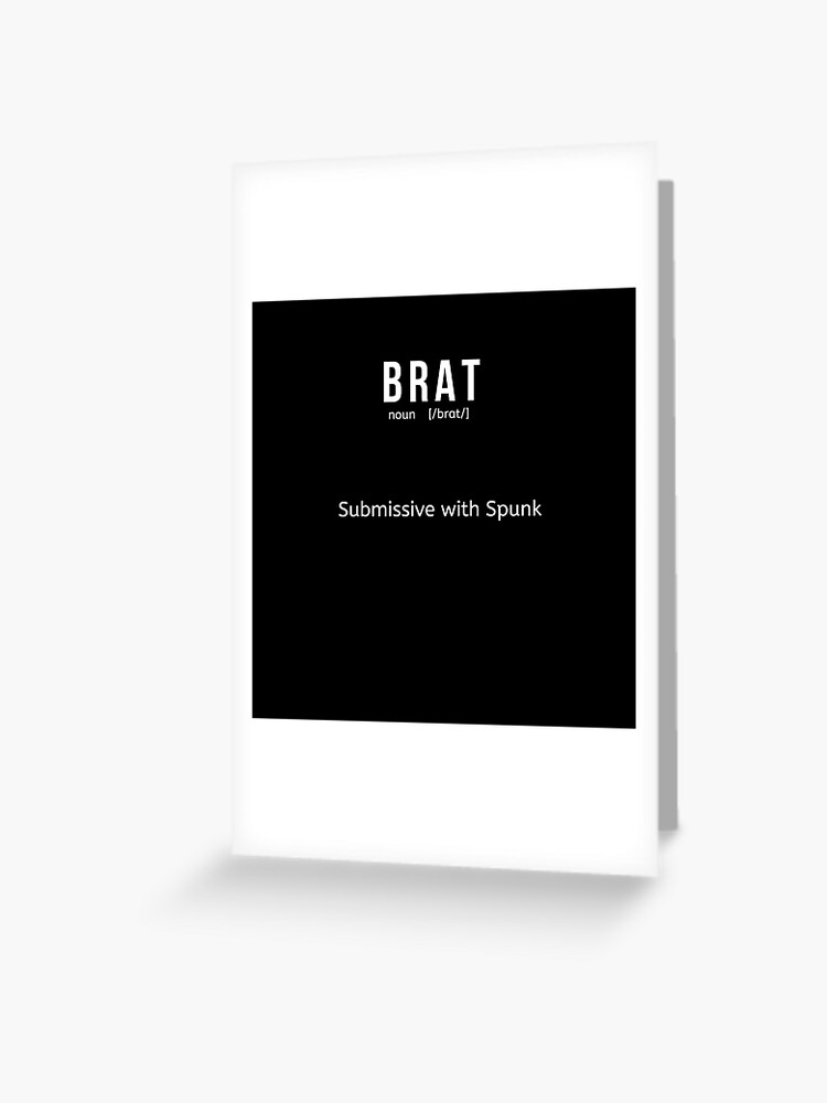 dakota akins recommends Bratty Sub Meaning