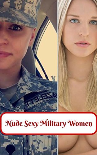 david lyon recommends Nude Military Woman