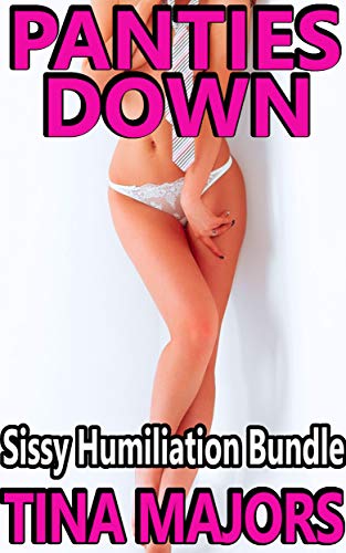 cristino garcia recommends Humiliated In Panties