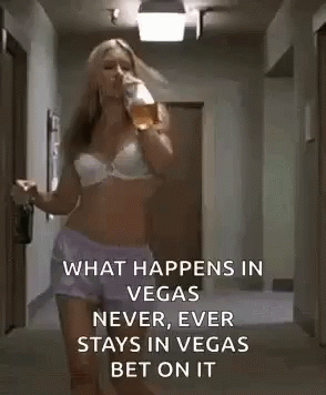 bonnie herold recommends What Happens In Vegas Stays In Vegas Gif