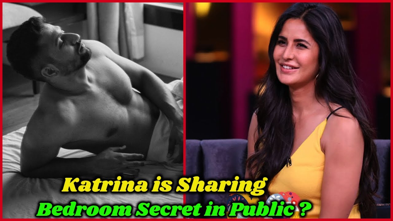 alan lester recommends katrina kaif fucking videos pic