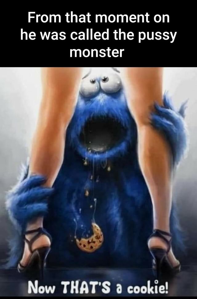 Cookie Monster Eats Pussy analho sto