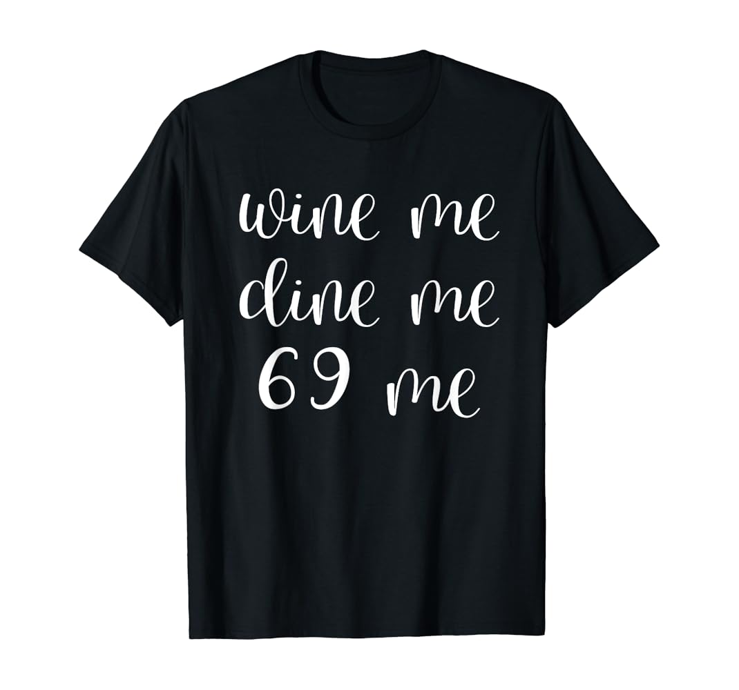 corrine jones recommends Wine Me Dine Me 69 Me