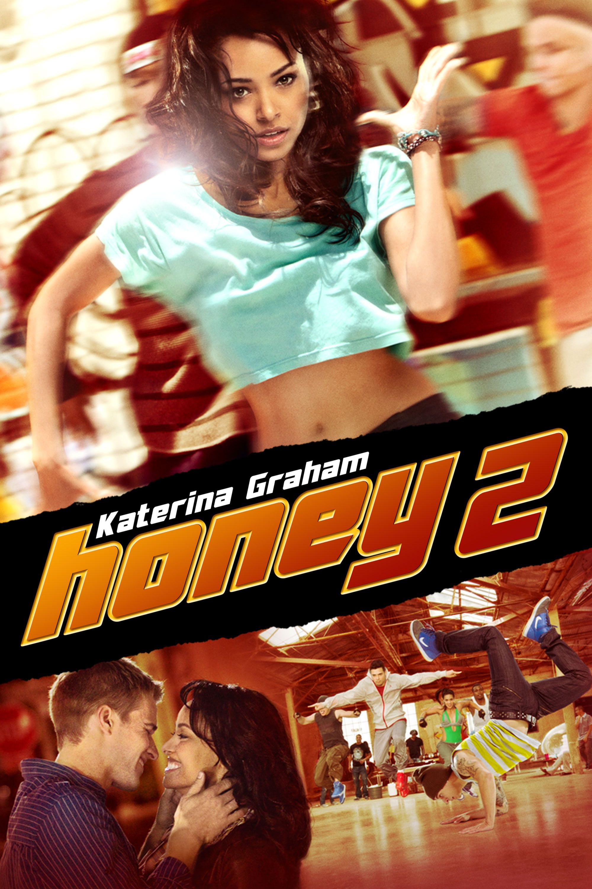 debra amsden recommends Honey 2 Full Movie Online Free