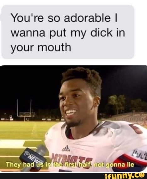 dick in your mouth meme