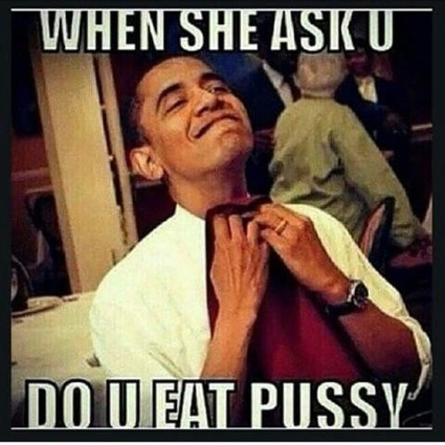 alton kelley recommends love eating pussy meme pic