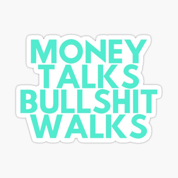 aimee olivet recommends Cash Talks Bullshit Walks