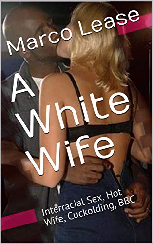 casey hilpert recommends Wife And Bbc Sex