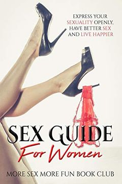 adrian leroy recommends A Better Sex Guide