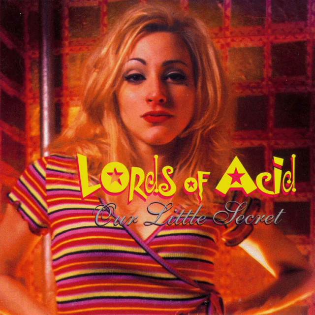 chad decuir recommends Lords Of Acid Pussay