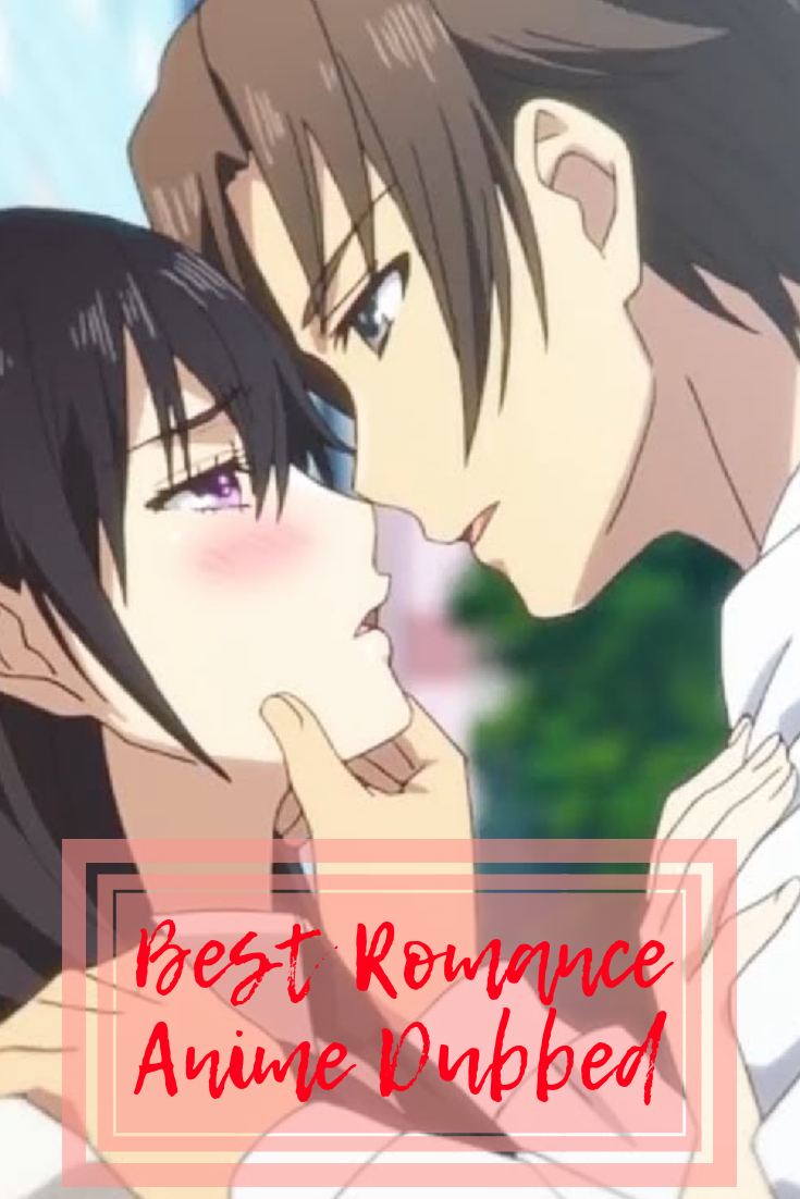 devon estrada recommends Best Romance Anime Dubbed