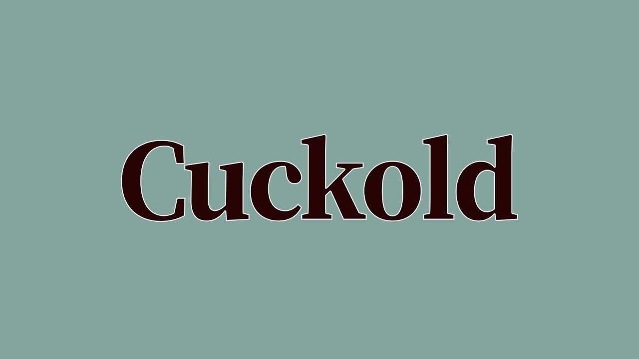 cuckquean meaning and pronunciation