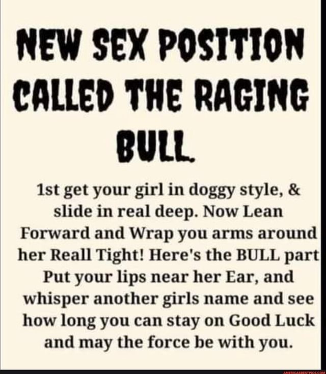 balaji viswa recommends New Sex Position Called Raging Bull