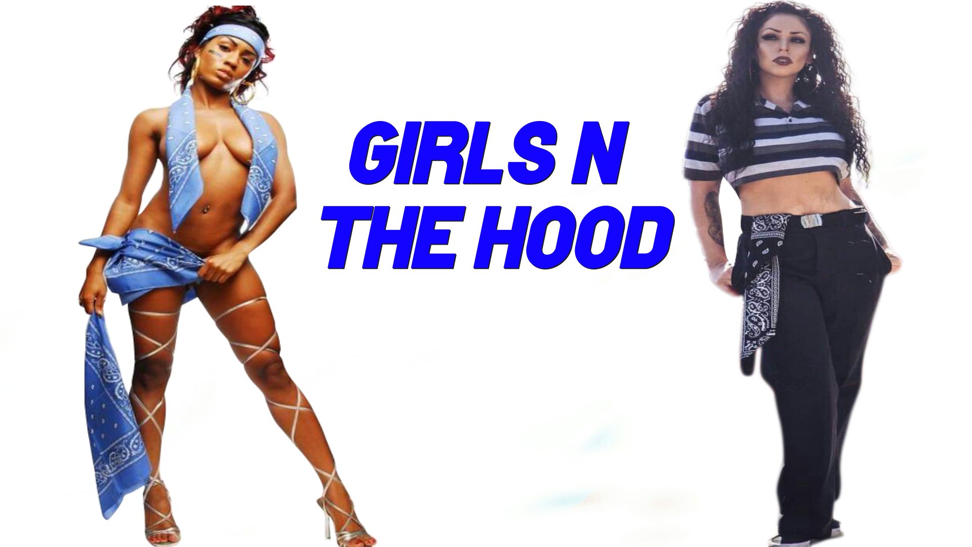 adams john roldan recommends Girlz N The Hood