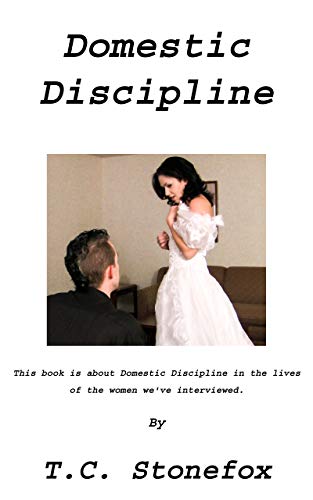 Domestic Discipline Marriage Fiction open vagina