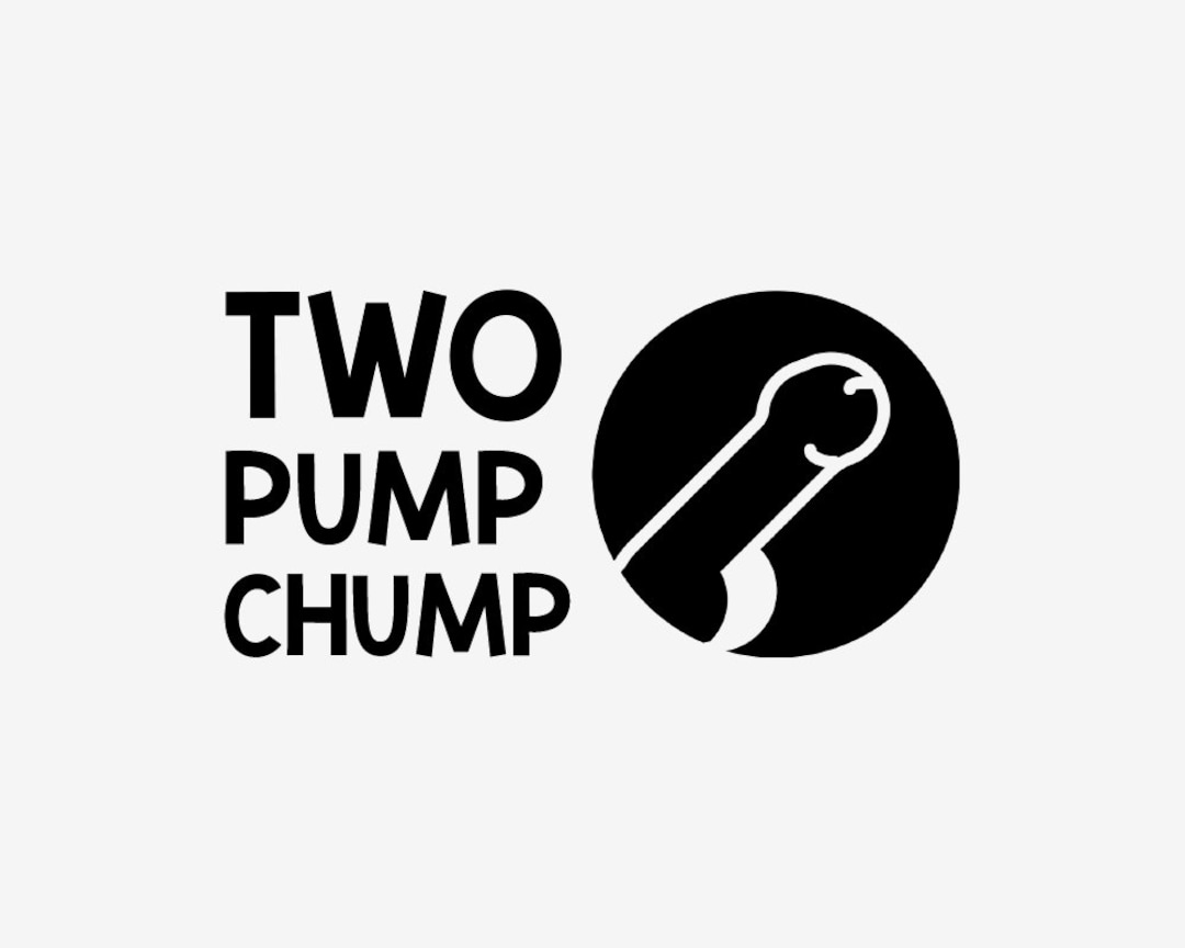 artem nikolaev recommends 2 Pump Chump