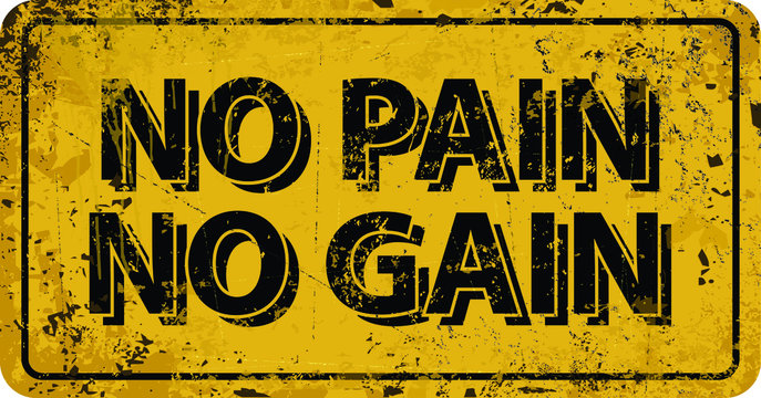 no pain no gain pictures