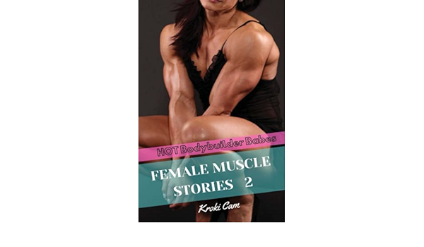 angela hogarth recommends female muscle worship stories pic