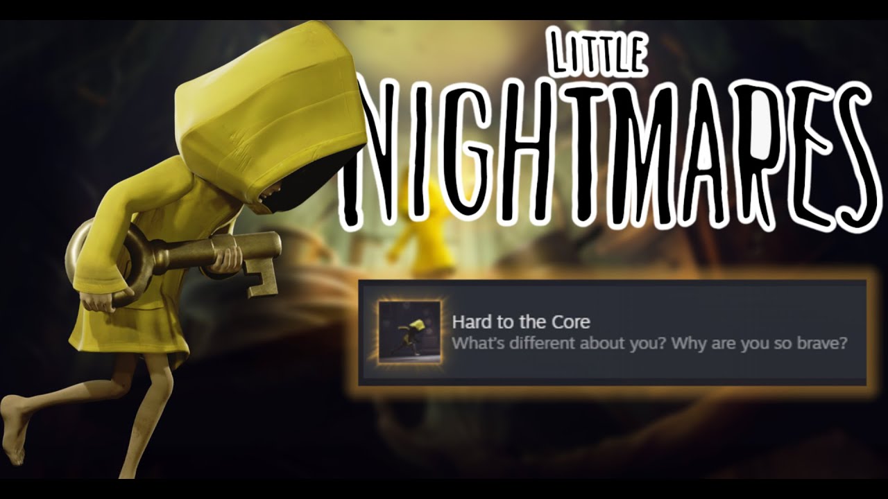 blake lanford recommends Hard To The Core Little Nightmares