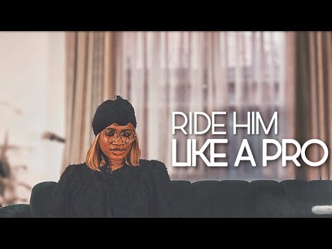 agnieszka katarzyna recommends How To Ride A Guy Good