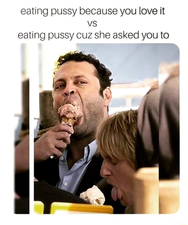 dane breaux add photo love eating pussy meme