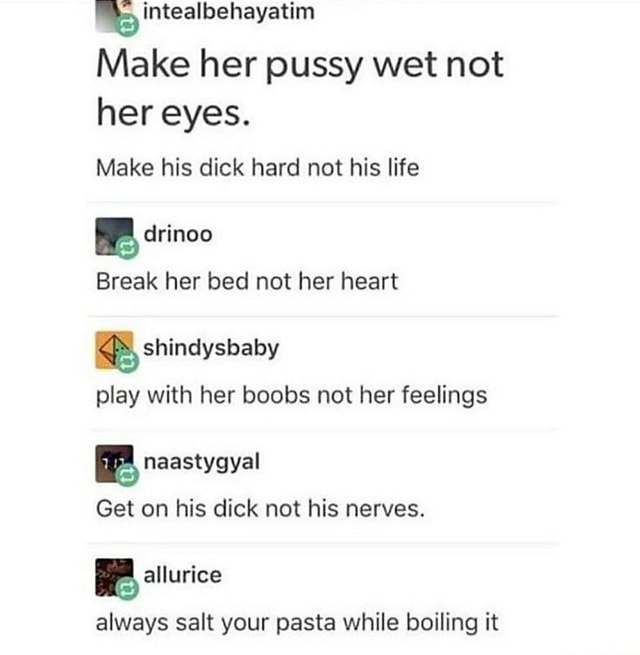 daniel begent recommends make her pussy wet pic