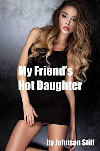 christian haugen recommends My Daughters Sexy Friend