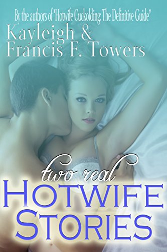 Real Hot Wife Stories derrick hanson