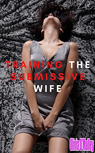 Best of Submissive wife training stories